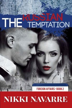 [Foreign Affairs 02] • The Russian Temptation